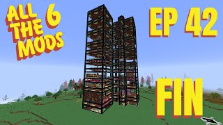 FIN DE MODPACK  EP 42 ALL THE MODS 6 FR [upl. by Adrianna]