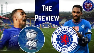 Rangers vs Birmingham City The Preview [upl. by Aracot909]