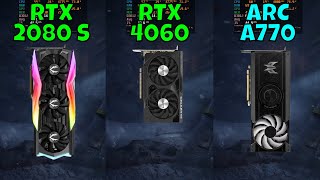 RTX 4060 vs ARC A770 vs RTX 2080 Super Benchmark in 9 Games at 1440p 2024 [upl. by Betz]