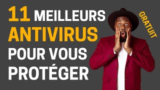 11 meilleurs antivirus gratuits pour protéger votre PC [upl. by Glassman203]