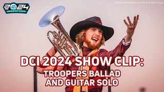 2024 DCI EXTENDED CLIP Troopers Dance with the Devil Ballad amp Guitar Solo  FloMarching [upl. by Justin915]