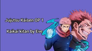 Jujutsu Kaisen OP  Opening 1 kaikai kitan lyrics [upl. by Adien]