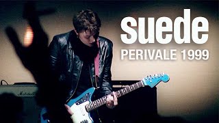 Suede  Live at Perivale Music Documentary 1999 [upl. by Verne]