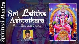 Sri Lalitha Ashtothara Sathanamavali With Lyrics  Sri Lalitha Ashtothara by T S Ranganathan [upl. by Aehs]