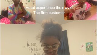 Hotel experience the movie the first customer [upl. by Bee]