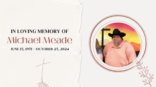 Michael Meade Memorial [upl. by Aid]