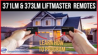 371LM amp 373LM Liftmaster Remote Programming  Garage Door Opener Compatibility and Programming [upl. by Adiaroz]