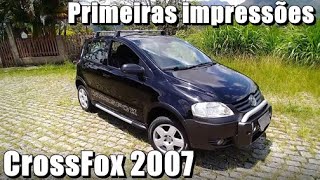 Primeiras impressões CrossFox 2007 16 Flex [upl. by Intisar]