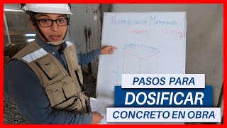 CÓMO REALIZAR LA DOSIFICACIÓN EN OBRA  PASO A PASO [upl. by Goldina5]