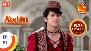 Aladdin  Ep 91  Full Episode  20th December 2018 [upl. by Elleinaj]