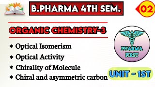 Optical Isomerism  Optical activity  plane polarized light  organic chemistry b pharma 4th sem [upl. by Atoked]