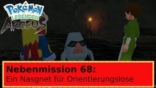 PokémonLegenden Arceus Ein Nasgnet für Orientierungslose Nebenmission 68 [upl. by Anneiv]