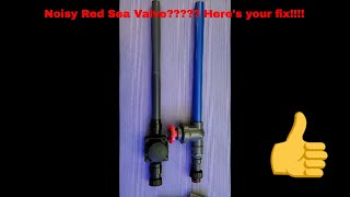 Red Sea Reefer 525XL Replace noisy valve with Spears Gate valve [upl. by Liarret]