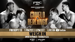 WEIGHIN  CaneloBerlanga Fight Week [upl. by Lafleur]