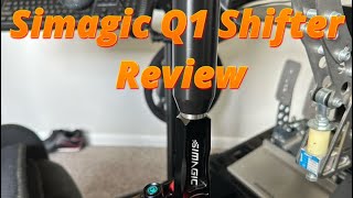 Simagic Q1 Shifter Review [upl. by Yelrihs]