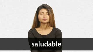 How to pronounce SALUDABLE in Latin American Spanish [upl. by Nayrb874]