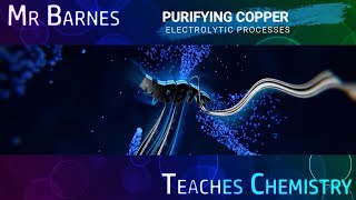 GCSE Chemistry 19 Purifying Copper using Electrolysis [upl. by Ungley285]