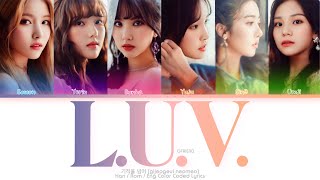 GFRIEND 여자친구 기적을 넘어 LUV Color Coded Lyrics HanRomEng [upl. by Nwahsad875]