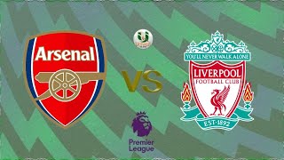 ARSENAL VS LIVERPOOL EPL [upl. by Vaasta]