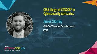 CISA Usage of ATTampCK in Cybersecurity Advisories  ATTampCKcon 40 Day 1 [upl. by Goober]