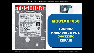 MQ01ACF050 Toshiba HDD PCB Repair G003235C [upl. by Goodkin]