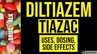 Diltiazem Tiazac  Uses Dosing Side Effects [upl. by Yrak]