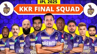 IPL 2025  Kolkata Knight Riders Full amp Final Squad  KKR Team 2025 Players List  KKR 2025 Squad [upl. by Aronle112]