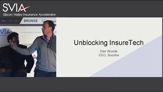 2017 SVIA Conference  Socotra CEO Dan Woods on Unblocking Insurtech [upl. by Ynaffad]