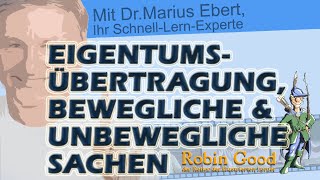 Eigentumsübertragung bewegliche u unbewegliche Sachen [upl. by Jervis]