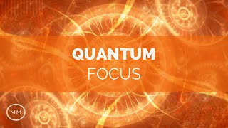 Quantum Focus  Increase Focus  Concentration  Memory  Binaural Beats  Focus Music [upl. by Day733]