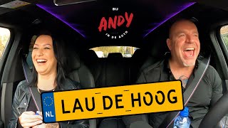 Lau de Hoog  Bij Andy in de auto [upl. by Irim730]