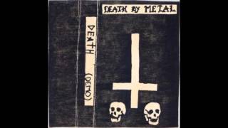 Death  Death by Metal FULL Demo 1984 1st Class CASSETTE RIP [upl. by Eelesor]