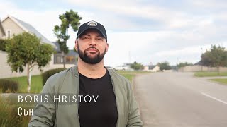 Boris Hristov  Сън Official videoBoris Hristov  Dream Official Video [upl. by Tupler709]