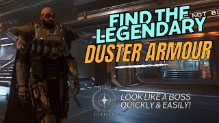 How to find the legendary Duster armour in Star Citizen 3231 [upl. by Dicky795]