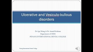 Ulcerative Vesiculo Bullous Diseases Part1 [upl. by Fritzsche]