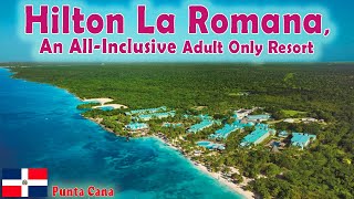 HILTON LA ROMANA 🔰 Punta Cana Dominicana republic [upl. by Soll385]