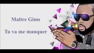 Maitre Gims  Tu vas me manquer Paroles Lyrics [upl. by Ezitram386]