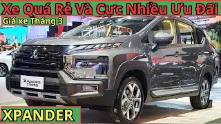 Giá Xe Mitsubishi Xpander Cập Nhật 432024 Xe Quá Rẻ Và Nhiều Ưu Đãi  CarTVnew [upl. by Yanarp]