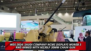 WDS 2024 Saudi company NCMS displays Moreb 3 RWS armed with M230LF 30mm chain gun [upl. by Veejar590]