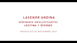 LASENOR ANDINA  Seminario Emulsificantes [upl. by Mcculloch]