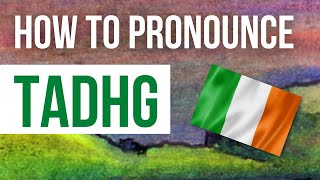 How to Pronounce Tadhg Timothy  Listen to the Irish pronunciation amp meaning of Irish name Tadhg [upl. by Lizned]