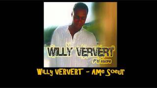 Willy Ververt Ame Soeur [upl. by Eiba]