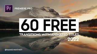 60 Free Transitions Animated Titles 2022 For Premiere Pro [upl. by Assiruam]