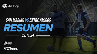 Resumen Entre Amigos vs San Marino  31124 [upl. by Ronile]