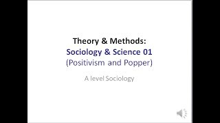 07 Sociology amp Science 01 Positivism and Popper [upl. by Dahsraf273]