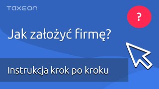 Jak założyć firmę Instrukcja krok po kroku jak wypełnić wniosek CEIDG [upl. by Rebeca]