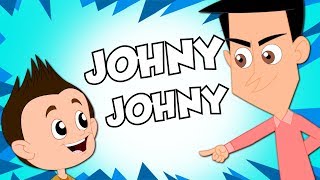 Johny Johny Yes Papa  Nursery Rhymes  Kids Songs  Children Rhymes  Kids Tv Cartoon Videos [upl. by Ainerol]