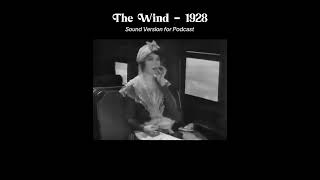 The Wind 1928 Sound Version for Podcast shorts movie music foryou [upl. by Earas]