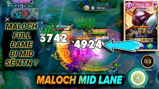 Maloch S1 2024  MALOCH ĐI MID VS DIRAK  MALOCH Chưa Bao Giờ Ngán DIRAK Tại Lane Mid  TOP Maloch [upl. by Reviel]