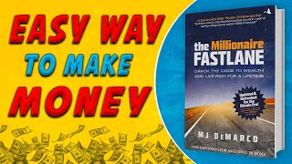 MJ DeMarco Reveals Secret to Becoming a MILLIONAIRE QUICKLY  THE MILLIONAIRE FASTLANE [upl. by Lamee]